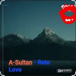 A-Sultan - Reto Love слушать онлайн