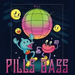 Billx - Pills Bass слушать онлайн