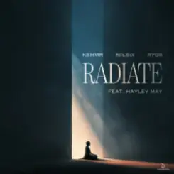 KSHMR & nilsix & Ryos - Radiate (feat. Hayley May) слушать онлайн
