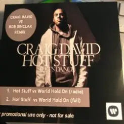 Craig David Vs Bob Sinclar - Hot Stuff World Hold On (Radio Edit) слушать онлайн