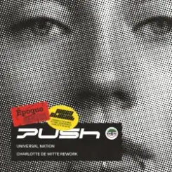 Push - Universal Nation (Charlotte de Witte Rework) слушать онлайн