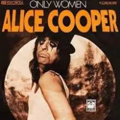 Alice Cooper - Only women bleed слушать онлайн