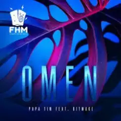 Papa Tin feat. Bitwake - Omen слушать онлайн