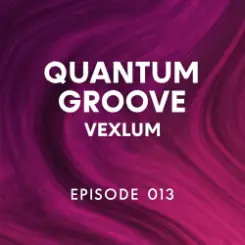 Vexlum - Quantum Groove 013 слушать онлайн