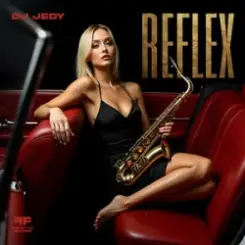 DJ JEDY - Reflex слушать онлайн