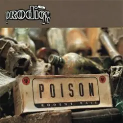 The Prodigy - Poison ('95 Edit) слушать онлайн