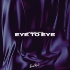 Lucas Estrada - Eye To Eye слушать онлайн