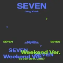 Jungkook,Latto - Seven (Feat. Latto) слушать онлайн