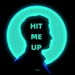 Darin - Hit Me Up слушать онлайн