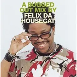 Felix Da Housecat - Rocket Ride слушать онлайн