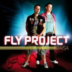 Fly Project - Raisa (Radio Edit - English Version) слушать онлайн