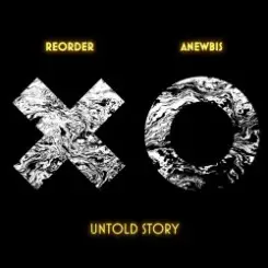 ReOrder & Anewbis - Untold Story (Extended Mix) слушать онлайн