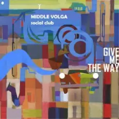 The Middle Volga Social Club - Chevy-Niva слушать онлайн