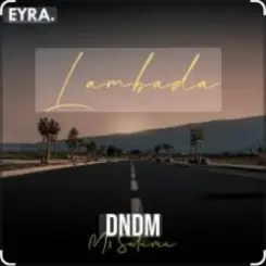 DNDM & Mr Salama - Lambada слушать онлайн