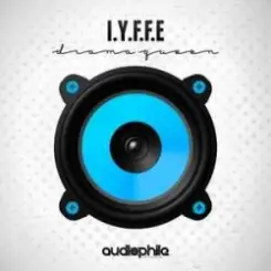 I.Y.F.F.E - Drama Queen VIP слушать онлайн