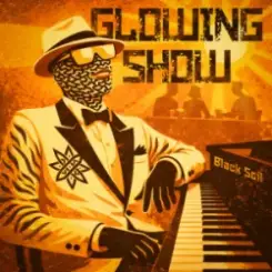 Black Soil - Glowing Show слушать онлайн