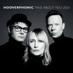 Hooverphonic - Mad About You слушать онлайн