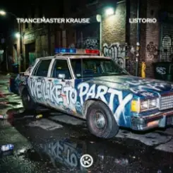 Trancemaster Krause & LISTORIO - We Like To Party слушать онлайн