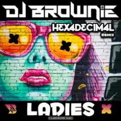 DJ Brownie - Ladies слушать онлайн