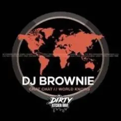DJ Brownie - CHAT CHAT слушать онлайн