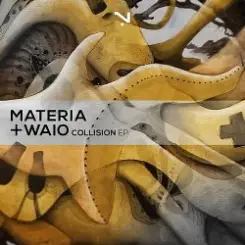 Materia, Waio - Collision (Original Mix) слушать онлайн