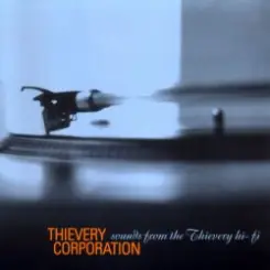 Thievery Corporation - Universal Highness слушать онлайн