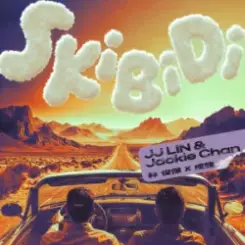JJ Lin & Jackie Chan - Skibidi слушать онлайн