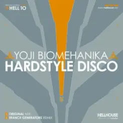 Yoji Biomehanika - Hardstyle Disco слушать онлайн