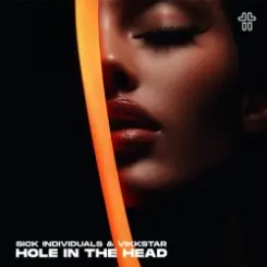 Sick Individuals & Vikkstar - Hole In The Head слушать онлайн