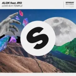 Alok feat. IRO - Love Is A Temple слушать онлайн