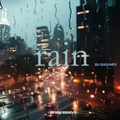 DJ GULYAEV - Rain слушать онлайн