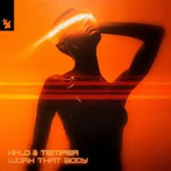 HI-LO & Temper - Work That Body (Extended Mix) слушать онлайн