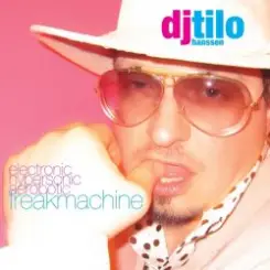DJ Tilo Hanssen - Freakmachine (Original Extended) слушать онлайн