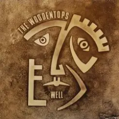 The Woodentops - Well Well Well слушать онлайн