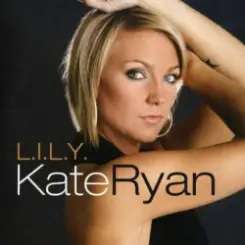 Kate Ryan - L.I.L.Y. (Radio Edit) слушать онлайн