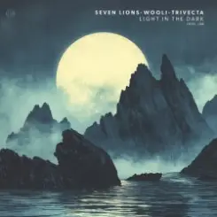 Seven Lions - Light In The Dark слушать онлайн
