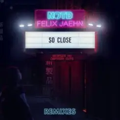 NOTD & Felix Jaehn feat. Captain Cuts & Georgia Ku - So Close (Dwilly Remix) слушать онлайн