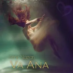 Amir Nazari - Ana слушать онлайн