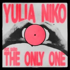 Yulia Niko feat. SAIGO - The Only One слушать онлайн