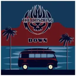 The Offspring - Down слушать онлайн