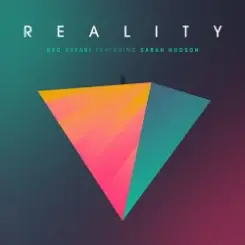 Bro Safari feat. Sarah Hudson - Reality слушать онлайн