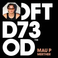 Mau P - MERTHER (Extended Mix) слушать онлайн