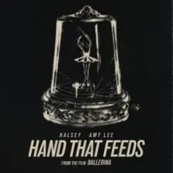 Halsey & Amy Lee - Hand That Feeds (From the Film Ballerina) слушать онлайн