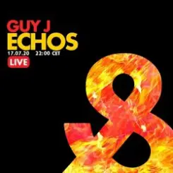 Guy J - ECHOS 11.09.2020 слушать онлайн