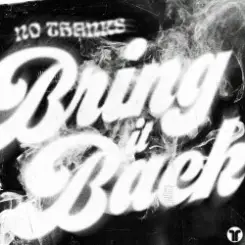 `No Thanks - Bring It Back (Extended Mix) слушать онлайн