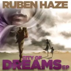 Dirty South & Alesso feat. Ruben Haze - City Of Dreams (Original Mix) слушать онлайн