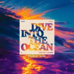 Alok & Zeeba & Portugal. The Man - Dive Into The Ocean (Prod. by Alok) слушать онлайн
