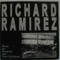 Richard Ramirez - Let Me Watch You... (Excerpt) слушать онлайн
