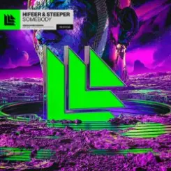 HIFEER & Steeper - Somebody (Extended Mix) слушать онлайн