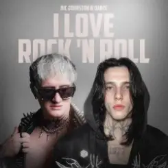 Nic Johnston & Dante & ANLIL - I Love Rock 'N Roll слушать онлайн